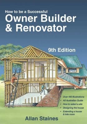 How to be a Successful Owner Builder and Renovator 9th Edition Allan Staines